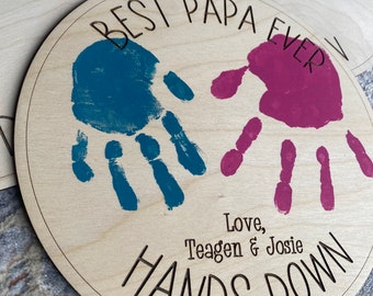 Hands Down | Custom BEST ______EVER Sign |Fathers Day or Mothers Day Gift | DIY Hand Prints