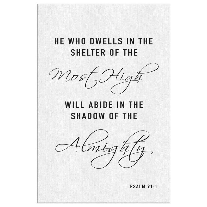 Psalms 91:1 Wall Art He Who Dwells white