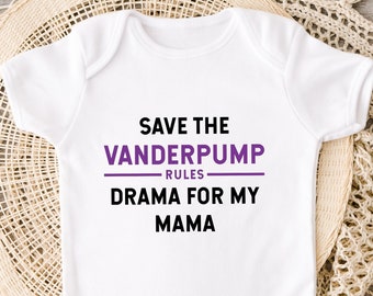 Vanderpump Rules Drama Baby Bodysuit