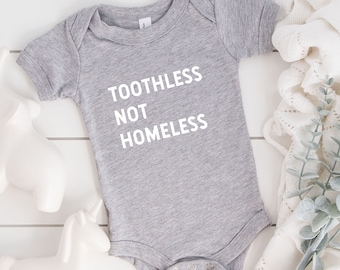 Toothless Not Homeless Baby Bodysuit