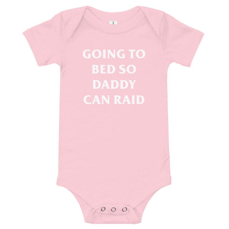 WoW Baby Clothes Going To Bed So Daddy Can Raid Baby Bodysuit For The Horde World of Warcraft For The Alliance