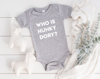 Who Is Hunky Dory? Baby Bodysuit | Real Housewives of Beverly Hills