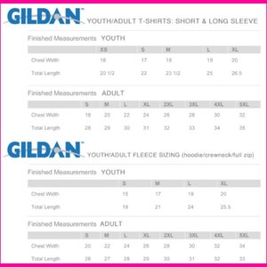 May include: A size chart for Gildan youth and adult t-shirts and fleece. The chart shows chest width and total length measurements in inches for different sizes, including XS, S, M, L, XL, 2XL, 3XL, 4XL, and 5XL.
