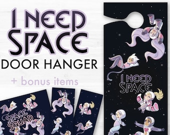 Door Hanger - "I Need Space" Adora, Catra, Entrapta, Bow & Glimmer spacesuit chibis