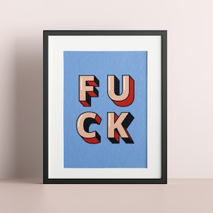 Swearing Print | Home Decor | Home Wall Art | Funny | Explicit | Swear Word | Home Print