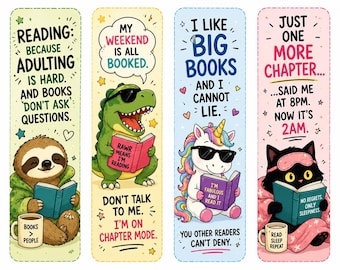 May include: Four rectangular bookmarks featuring colorful illustrations and text. One shows a sloth reading with a mug, one a dinosaur with sunglasses reading, one a unicorn with sunglasses reading, and one a black cat reading in bed with a mug.
