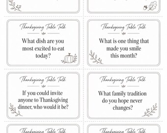 May include: A sheet of eight rectangular cards featuring the heading Thanksgiving Table Talk and various conversation prompts. Each card has a thin border and decorative line art of leaves, acorns, or a pumpkin in black ink on a white background.