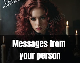 Messages from Your Person: Channeled Psychic Love Tarot Reading