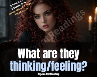 Reveal their feelings and thoughts, reveal his feelings, what are his feelings, psychic love reading, love tarot reading, love guidance