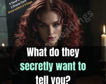 What They Secretly Want to Tell You, Hidden Feelings Tarot, Unsaid Messages Psychic Reading, Telepathy Reading, Love Tarot Reading, Same Day