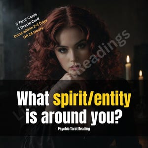 What Spirit or Entity is Around You: Psychic Tarot Reading for Discovering Angels, Ghosts