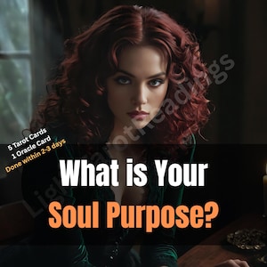 Soul Purpose Tarot Reading: Life Path Guidance and Spiritual Clarity