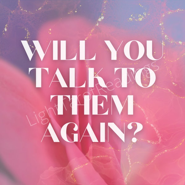 Will you talk to them again? Love Tarot Reading for POI, PDF