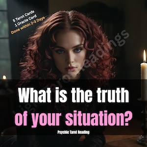 Truth of Your Situation Tarot Reading: Psychic Love & Deep Insight Guidance
