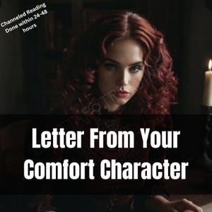 Carta canalizada de un personaje reconfortante, guía ficticia y apoyo emocional, mensaje psíquico, PDF personalizado