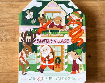 May include: A colorful fold-out advent book with a festive Santa's Village theme. The book features illustrations of reindeer, elves, and Santa Claus. The cover reads "A Fold-Out Advent Book" and "Santa's Village" with the text "With 25 Festive Flaps to Open!"