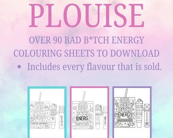 May include: A digital download advertisement for PLOUISE products. The image features three coloring sheets with the text "BAD B*TCH ENERGY" and product illustrations. The background is a soft gradient of pink and purple.