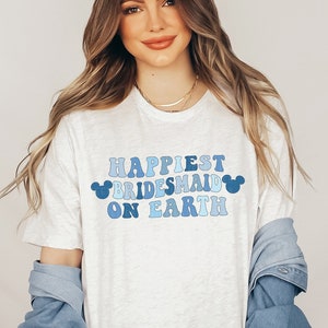 Happiest Bridesmaid On Earth Shirt Bachelorette Shirts Colorful Blue Mouse Ears T-Shirts Retro Bach Party Tees Bridesmaid Favors Plus Sizes