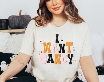 Halloween Shirts I Want Candy Shirt Trick Or Treat Tee Spooky Season Shirt Fall T-shirts For Women Youth Baby Toddler Kids Tee