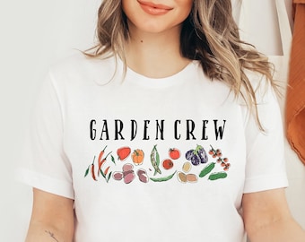 Garden Crew Shirt Gardener T-shirt Plant Lover Shirt Gardener Gift Gardening Shirt Vegetable Garden Tee Farmer Shirt Cute Farm Life Tee