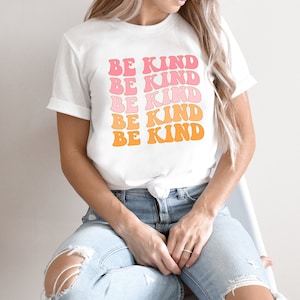 Be Kind Shirt, Positive Vibes, Be Kind To Yourself Tee, Graphic Tee Aesthetic Inspirational Ladies Crewneck, Kids Toddler Baby Matching