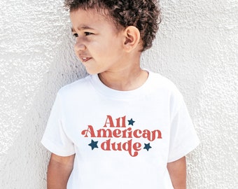 All American Dude Shirt 4th Of July Toddler Shirt American Boy Shirt Retro Fourth of July America Shirt 4th Of July Kids Toddler Baby Tee