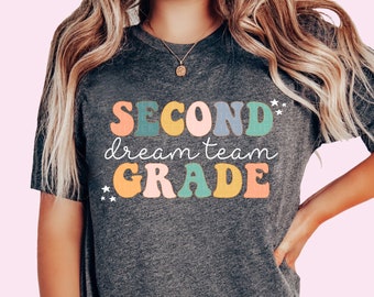 Second Grade Teacher Shirt Back To School Shirts Second Grade Dream Team T-Shirt Teacher Team 2nd Grade Squad Second Grade Crew Outfit Cute