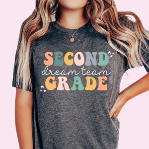 Second Grade Teacher Shirt Back To School Shirts Second Grade Dream Team T-Shirt Teacher Team 2nd Grade Squad Second Grade Crew Outfit Cute