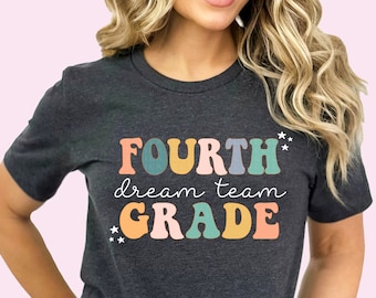Camiseta de maestro de cuarto grado Camisetas de regreso a clases Camiseta del equipo de ensueño de cuarto grado Equipo de maestros Escuadrón de cuarto grado Traje de tripulación de cuarto grado Lindo