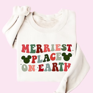 Merriest Place On Earth Sweatshirt Christmas Sweatshirt Happiest Place Matching Mouse Ears Shirt Xmas Family Trip Shirt Colorful Crewneck