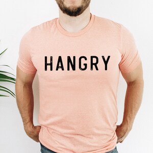 Hangry Shirt Funny Dad Shirt Fathers Day Shirt Father&#39;s Day Gift Ideas Gift For Dad Funny Shirt Dad Tshirt Graphic Tee Unisex Plus Sizes