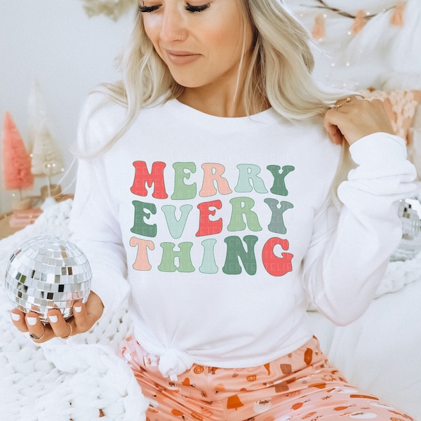 Merry Everything Shirt Christmas Long Sleeve Shirt For Women Holiday Outfit Retro Groovy XMAS Shirts Cute Festive Gifts Toddler Shirt Kids