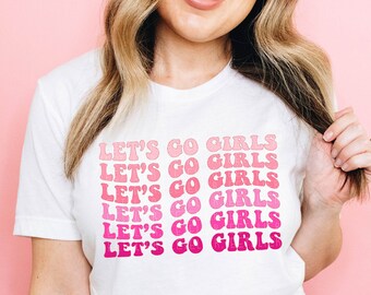 Bachelorette Party Shirts Let's Go Girls Shirt Pink Retro Bach Party Tee Gift for Her Bridal Party Shirts Girls Trip Matching Shirts