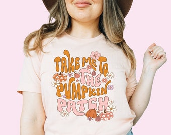 Fall Shirt Take Me To The Pumpkin Patch Shirt Groovy Pumpkin Retro Tee Cute Halloween Shirt For Women Girls Toddler Tee Daisy Shirt Trendy