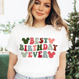 Best Birthday Ever Shirt Christmas Birthday Vacation Birthday Shirt Xmas Gift Festive Bday Tee Colorful Shirt Kids Tee Toddler Shirt Baby