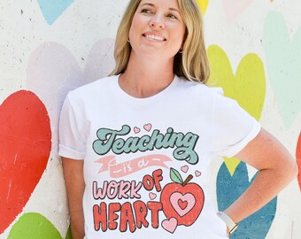 Teaching Is A Work Of Heart Shirt, Retro Teacher Shirt, Cute Apple Teaching Tee, First Day Of School, Elementary Teacher T-Shirt Gifts