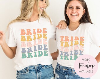 Bachelorette Party Shirts, Retro Bride Tribe Shirts, Trendy Graphic Tee, Cute Bridal Party Shirts, Girls Trip T-Shirts, Gift For Bridesmaids