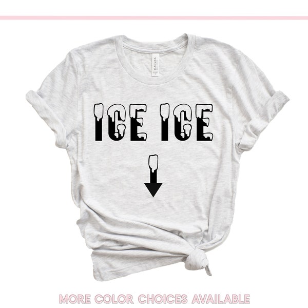 Ice Ice Baby Shirt Pregnant Mama Shirt Shirt Pregnant Shirt Pregnancy Reveal Announcement Gift For Pregnant Mom Mom To Be Expecting Shirt