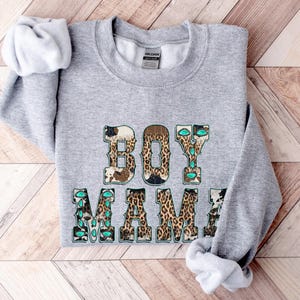 Boy Mama Sweatshirt Mama Shirt Western Mama Crewneck Cowhide Shirt Mothers Day Gift For Mom Outfit Mama Loungewear Announcement Sweatshirts image 2