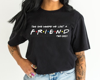 RIP Chandler Bing Shirt Matthew Perry Shirt The One Where We Lost A Friend Chandler Bing Gift For Friends Fan Friends Till The End Unisex
