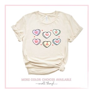 Valentines Day Shirt, Conversation Hearts T-Shirt Heart Candy Covid Quarantine Funny Cute Valentine's Tee Galentines Day Gift, Gift For Her LIGHT CREAM