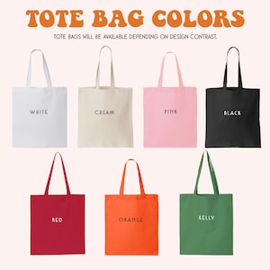 a group of tote bags with the words tote bag colors
