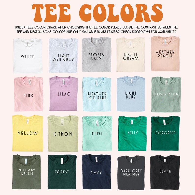 a collection of 16 different t-shirt colors, arranged in a grid format. The text above the image provides a color chart for choosing the appropriate t-shirt color, instructing the viewer to judge the contrast between the t-shirt and design, and to consider that some colors are only available in adult sizes. The text also mentions that some colors are only available in certain sizes, and that the availability of certain colors may vary.