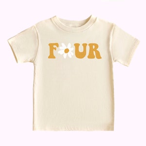 FOUR Shirt Daisy 4th Birthday Shirt Fourth Birthday Shirt Birthday Party Shirt Birthday Party Groovy Birthday Outfit Girls 4th Bday Tee