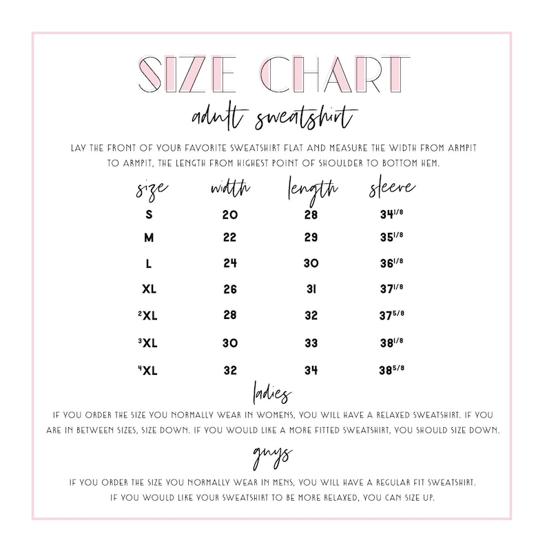 May include: Size chart for adult sweatshirts with measurements in inches for width, length, and sleeve length. The chart includes sizes S, M, L, XL, 2XL, and "XL".