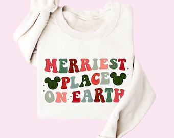 Merriest Place On Earth Sweatshirt Christmas Sweatshirt Happiest Place Matching Mouse Ears Shirt Xmas Family Trip Shirt Colorful Crewneck