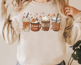 Pumpkin Spice Sweatshirt Cute Autumn Lover Shirt Coffee Lover Shirt Fall Coffee Shirt Pumpkin Latte Drink Cup PSL Lover Thanksgiving Shirt