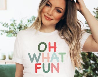 Christmas Shirt Oh What Fun Shirt Christmas Shirts for Women Festive Holiday Gifts Cute Boho T-Shirt Youth Toddler Shirt Baby Matching Tees