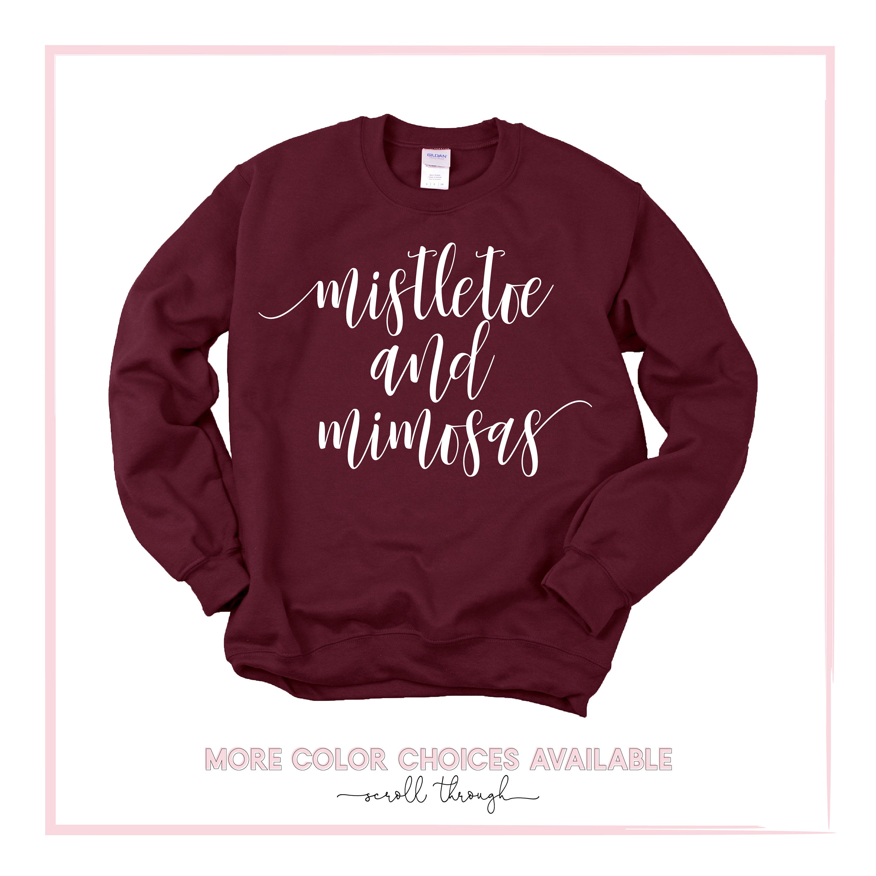 mistletoe and mimosas sweatshirt