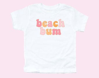 Beach Bum Shirt Beach Tees Toddler Shirt Kids Beach Tshirt Kid Beach Shirt Toddler Girl Shirt Beach Babe Tee Beach Bum Top Summer Beach Tee